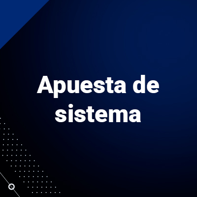 Apuesta de sistema