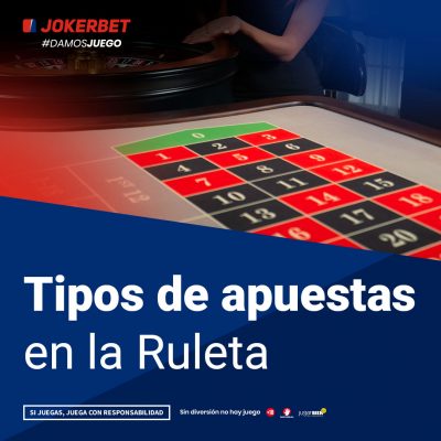 Todos Los Tipos De Apuestas En Las Ruletas