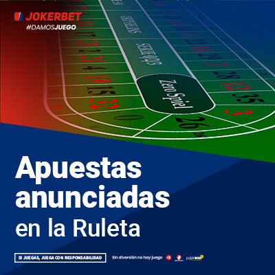 apuestas anunciadas ruleta