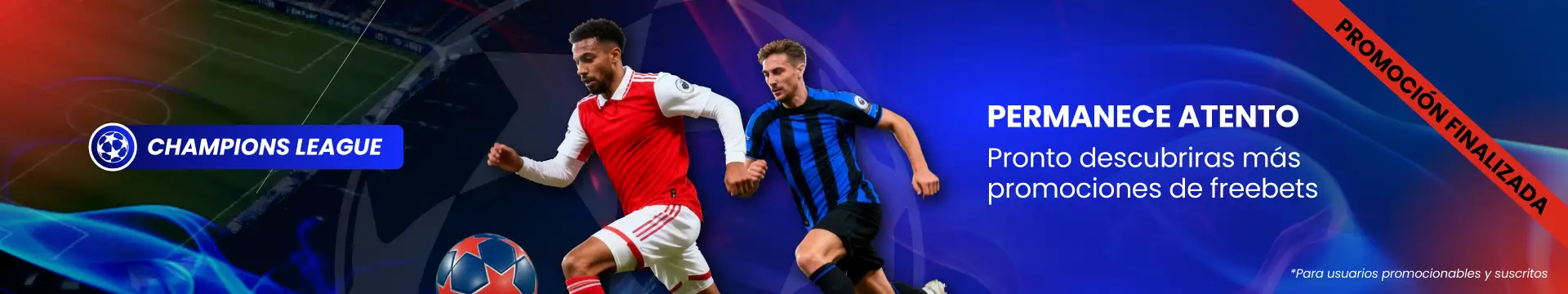 Promoción FreeBets Champions League