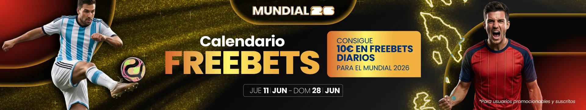 Banner promoción Calendario de Freebets Mundial 2026