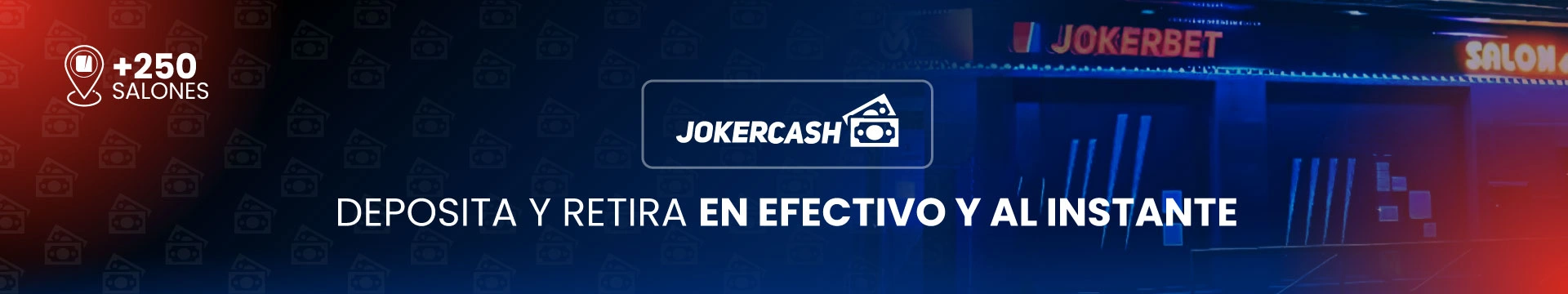 Casino online con JOKERCASH: depósitos y retiradas en efectivo al instante en salones JOKERBET