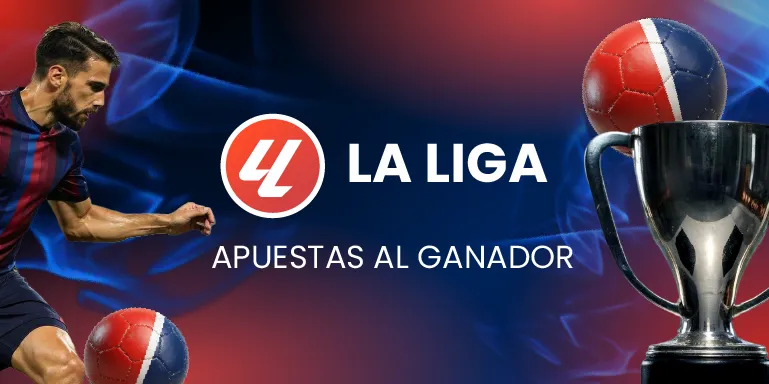 Apuestas Ganador La Liga en JOKERBET.es