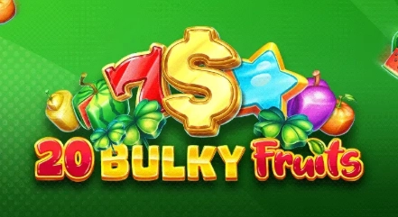 20 Bulky Fruits - Juego de tragaperras de EGT - Amusnet 