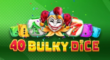 40 Bulky Dice - Juego de tragaperras de EGT - Amusnet 