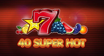 40 Super Hot - Juego de tragaperras de EGT - Amusnet 