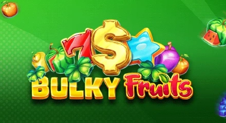 Bulky Fruits - Juego de tragaperras de EGT - Amusnet 