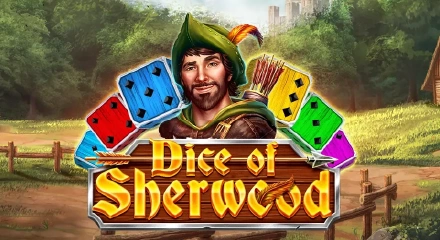 Dice of Sherwood - Juego de tragaperras de EGT - Amusnet 