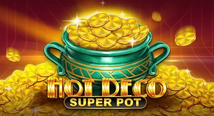 Hot Deco Super Pot - Juego de tragaperras de EGT - Amusnet 
