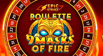 Casino - Epic Strike Roulette 9 Masks of Fire
