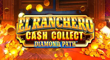 Tragaperras-slots - El ranchero Cash Collect Diamond Path